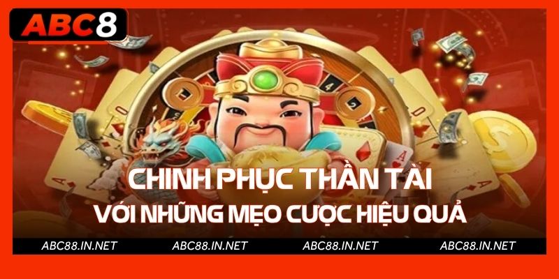Chinh phục nổ hũ Thần Tài với những mẹo cược hiệu quả