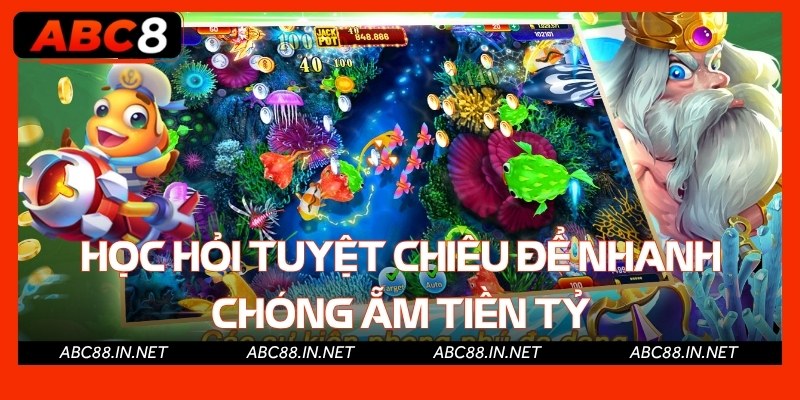 Học hỏi tuyệt chiêu để nhanh chóng ẵm tiền tỷ